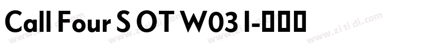 Call Four S OT W03 I字体转换